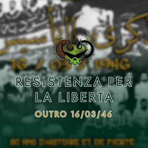 Resistenza Per La Liberta - Outro 16/03/46 by Brigade Wajda