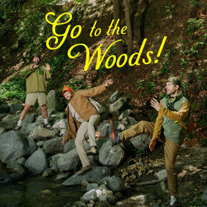 album cover: Go to the Woods