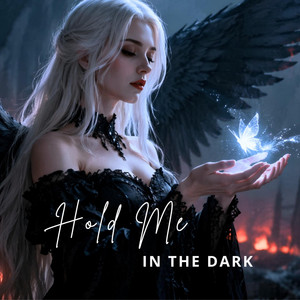 Hold Me in the Dark by RavenHeart