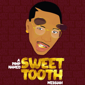 A Pimp Named Sweet Tooth - Slow Down