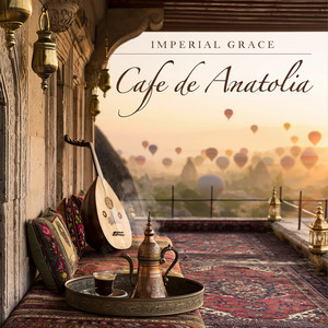 Cafe de Anatolia by Imperial Grace, Soundtrack Orchestra, The Cinematic Orchestra