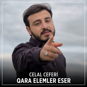 Celal Ceferi - Qara Elemler Eser