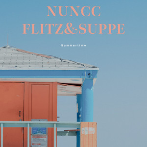 Summertime by Nuncc, Flitz&Suppe