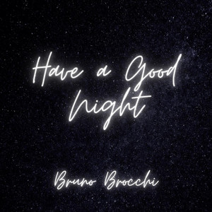 Have a Good Night (Abbey Road Studios Mastering)