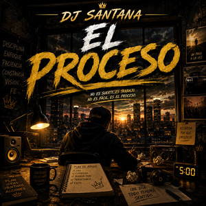 El Proceso by DJ santana