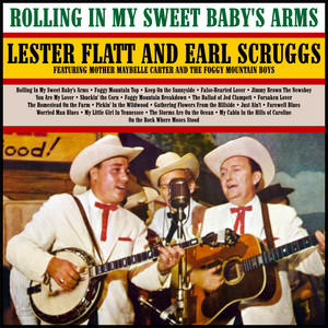 Lester Flatt and Earl Scruggs featuring Mother Maybelle Carter and the Foggy Mountain Boys poster