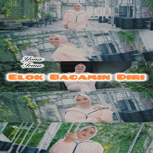 Elok Bacamin Diri by Yona Irma