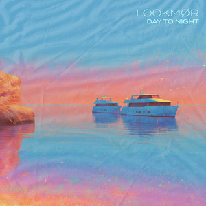 Day To Night by LOOKMØR