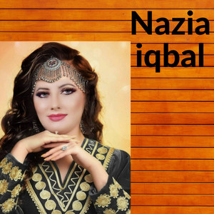 Nazia Iqbal - Nazia Iqbal