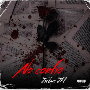 NO CONFIO by Jordani jh
