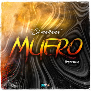 El Guachafita - Si Mañana Muero (feat. Dimelo Rocha) [Guarapo Limpio]