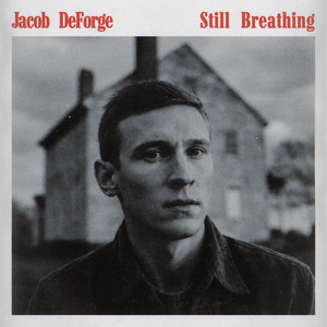 Still Breathing by Jacob DeForge