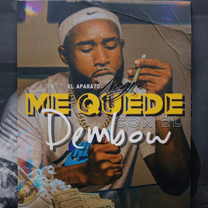 me quede con el dembow by El Aparato Negro