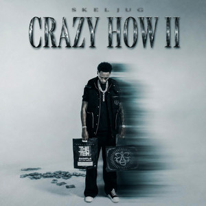 Crazy How II by Skel Jug