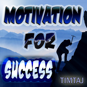 TimTaj - Motivation for Success