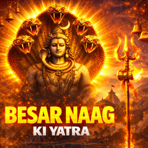 Besar Naag Ki Yatra by Monu Sharma, Dev Negi