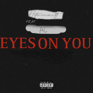 Eyes On You by Hitmanmatt, A.C.
