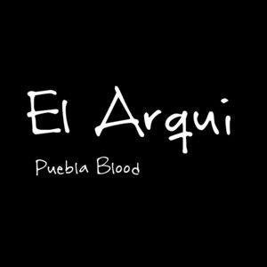 El Arqui by Puebla Blood