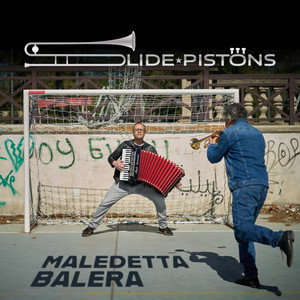 Maledetta Balera by Slide Pistons
