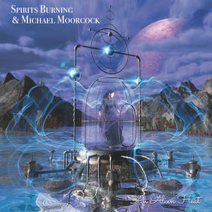 Soirée Of Fire by Spirits Burning, Michael Moorcock, Bridget Wishart, Albert Bouchard, Don FALCONE, Monty Oxymoron, Doug Erickson, Ann Marie Nacchio