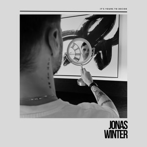It's Yours to Decide by Jonas Winter