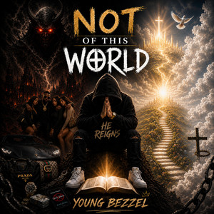 Not of This World by Young Bezzel