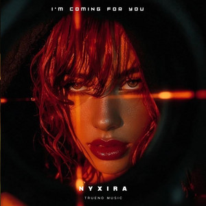 I’m Coming For You by Nyxira