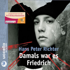 Damals war es Friedrich (Erzählt von Michael Degen)