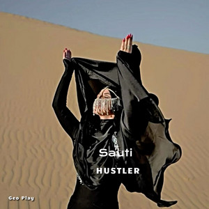 Sauti by HUSTLER