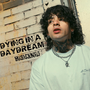 DYING IN A DAYDREAM by RubyJone$