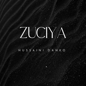 Hussaini Danko - Zuciya