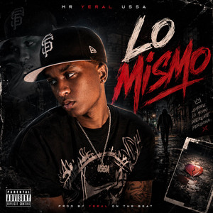 Lo Mismo by mr yeral ussa