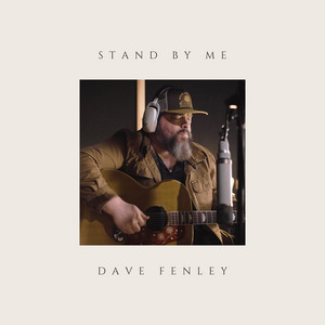 Stand by Me by Dave Fenley Album Cover