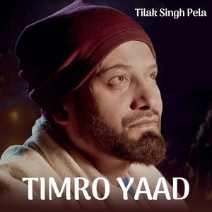 Tilak Singh Pela - Timro Yaad