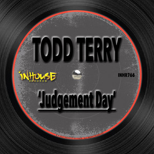 Judgement Day - Extended Mix by Todd Terry cover art