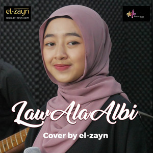 Law ala albi by El-Zayn