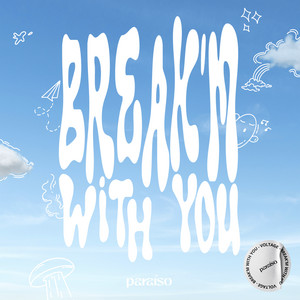 Break 'm With You by Voltage