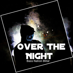Over The Night