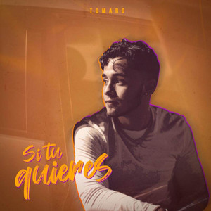 Si Tu Quieres by Tomaro