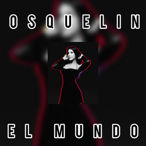 el mundo by osquelin