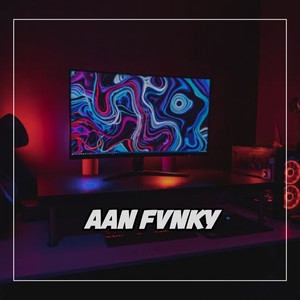 Aan Fvnky - GAYAMU ITU SOMBONG SEKALI