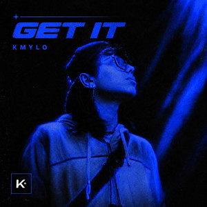 Get It by KMYLO