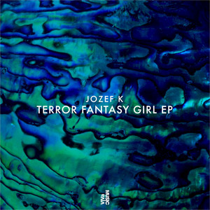 Jozef K - Terror Fantasy Girl
