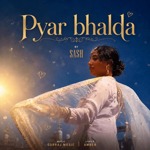 Pyar Bhalda by Sash