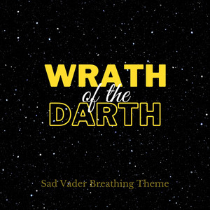 cestine - Wrath of the Darth (Sad Vader Breathing Theme)