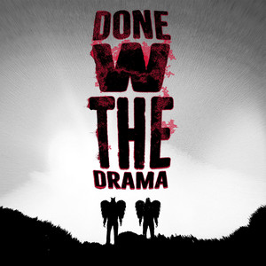 Done W The Drama by NASU, BEKE