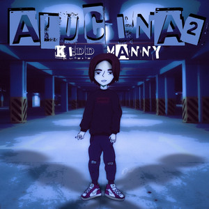 Alucina2 by Kidd Manny