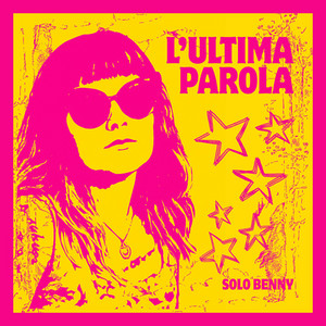 L'ultima parola by Solo Benny