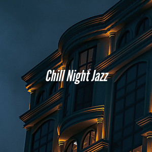 Chill Night Jazz album