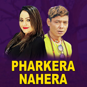 Badri Prasad Sitaula & Parbati Karki - Pharkera Nahera